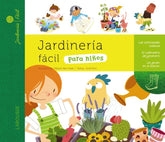 JARDINERIA FACIL PARA NIÑOS - 9788415411925